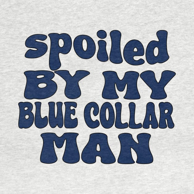 spoiled by my blue collar man by UrbanCharm